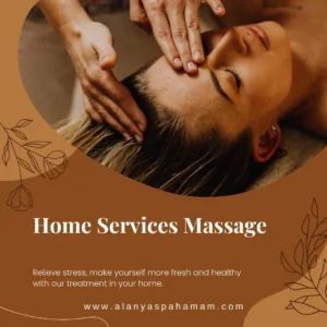 Alanya Spa Hamam Massages Home Services Massage